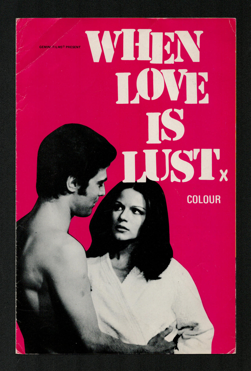 When Love Is Lust, 1973