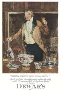 Dewars 1927 (Heres A Health UntoHis Majesty) Art Print