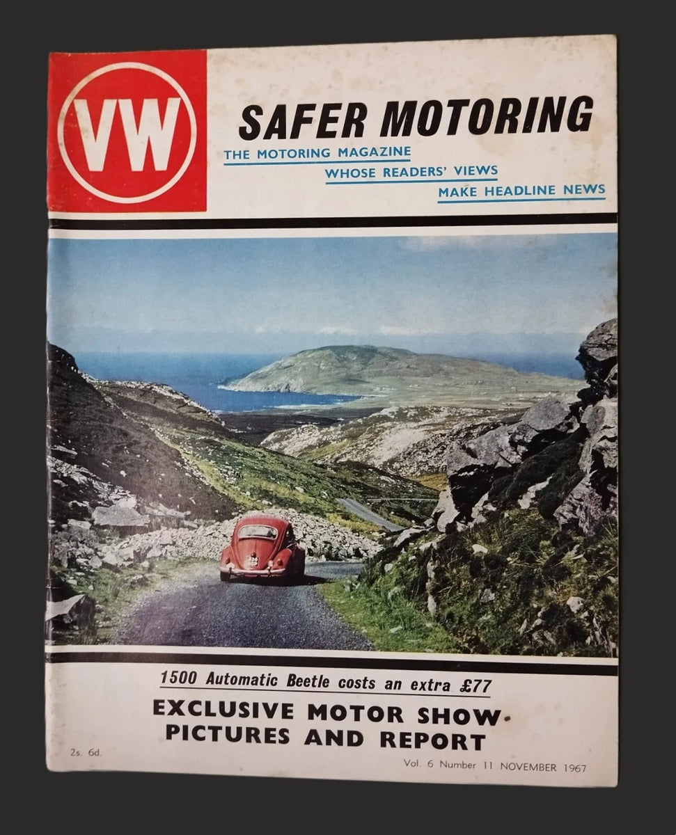 VW Safer Motoring Vol 6 No 11 Nov 1967 – Vintage Magazine Company