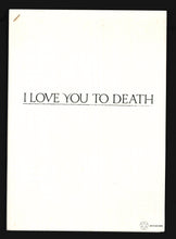 Load image into Gallery viewer, I Love You to Death, 1990 Press Kit
