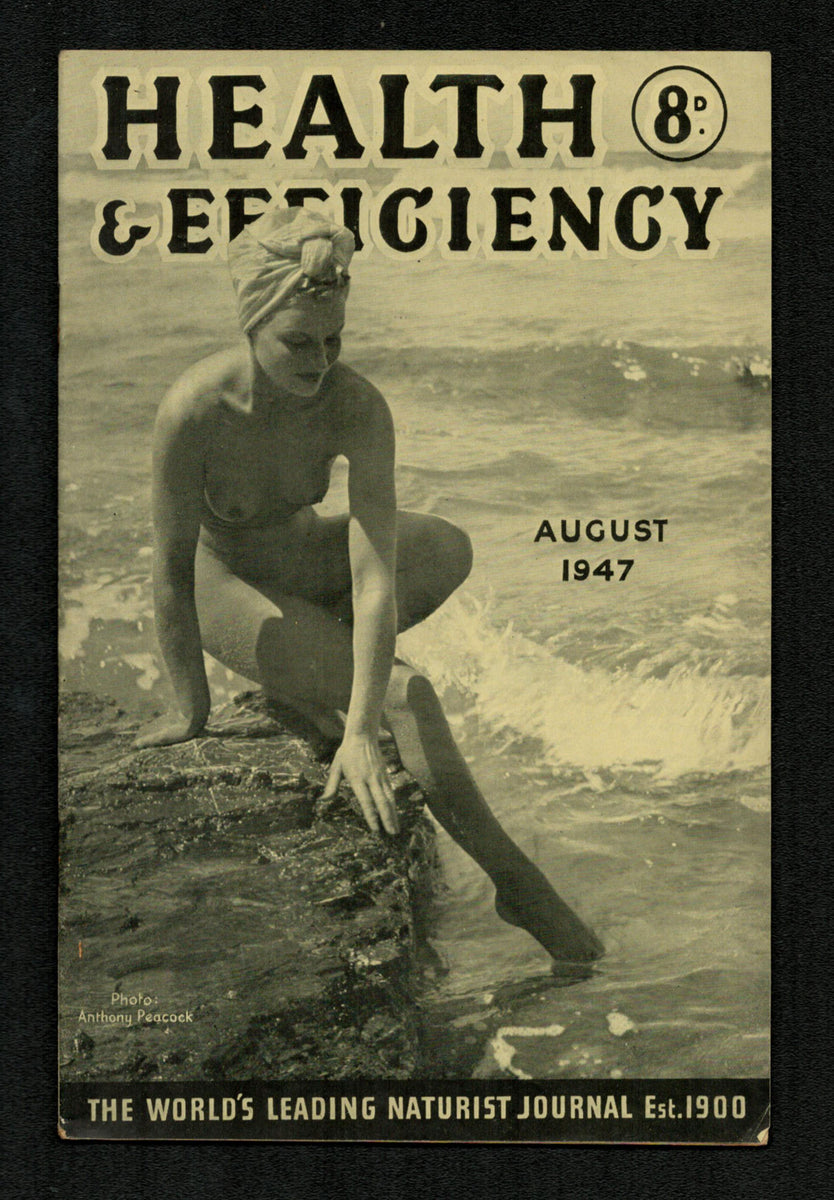 Health and Efficiency Aug 1947 – Vintage Magazine Company